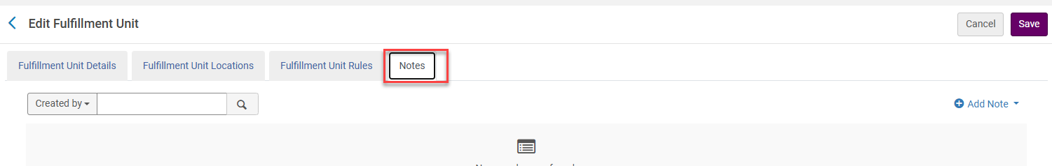 The Notes tab for fulfillment units.